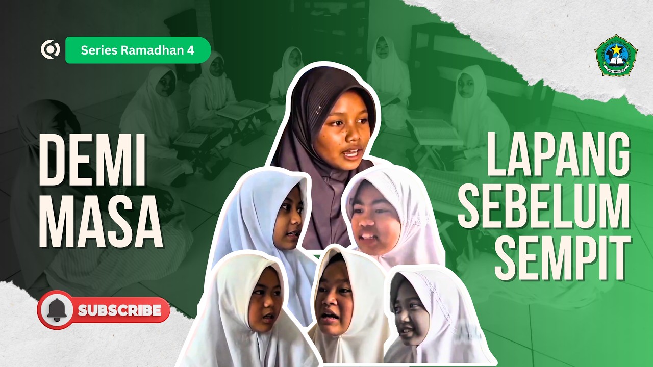 Film series “DEMI MASA “ eps 4 II LAPANG SEBELUM SEMPIT (Ramadhan Berkilau)