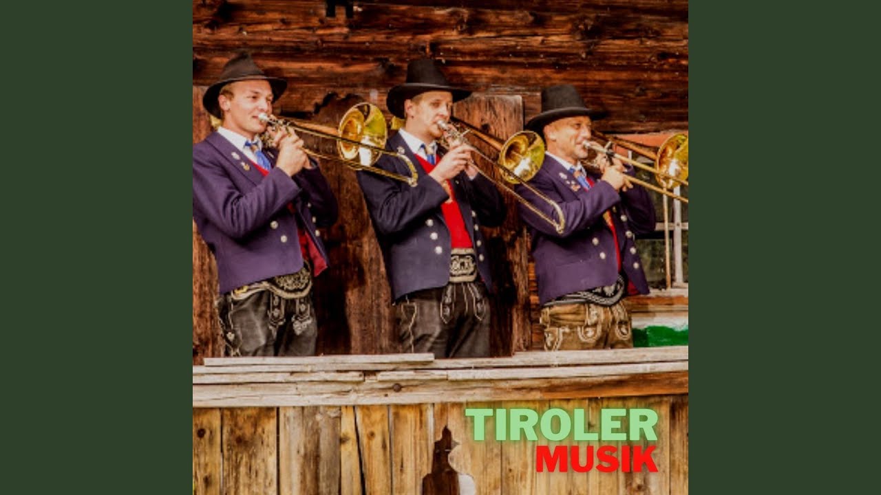 Tiroler holzhacker bu' abn + Ein prosit