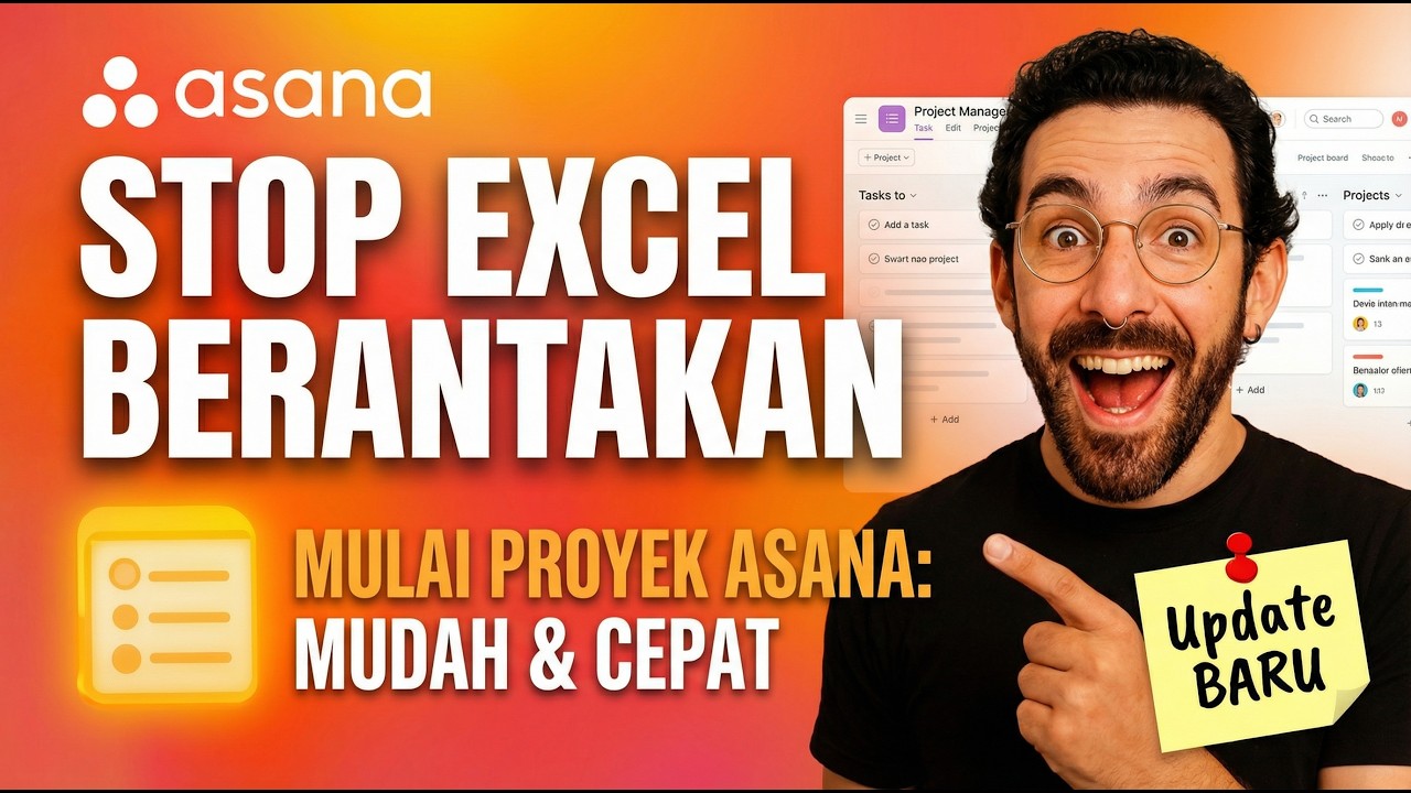 Panduan Asana 2025: Setup Project & Task Pertama Anda