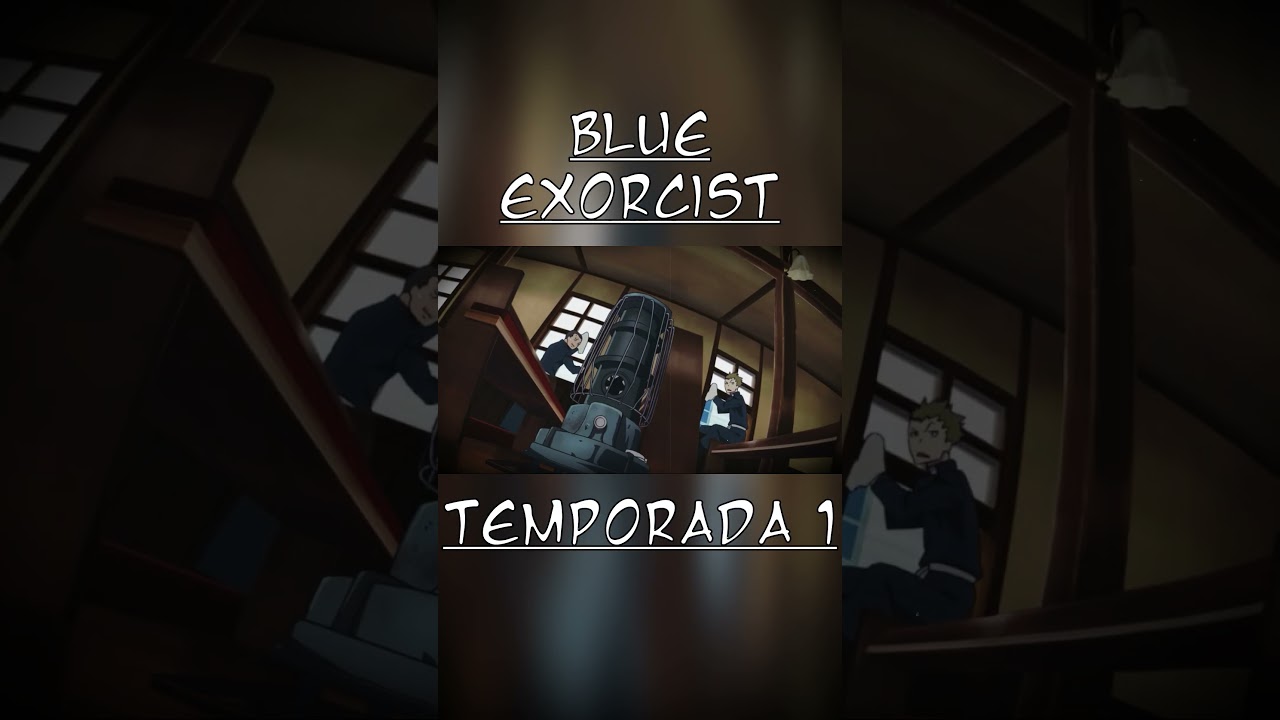 RESUMEN ANIME Blue Exorcist Temporada 1 #shorts  #anime