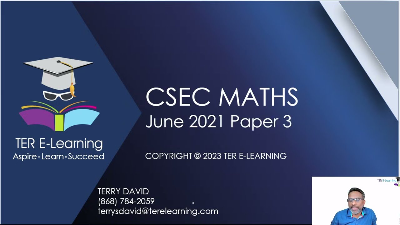 CSEC Maths - June 2021 and January 2021 Paper 3 (Terry David)
