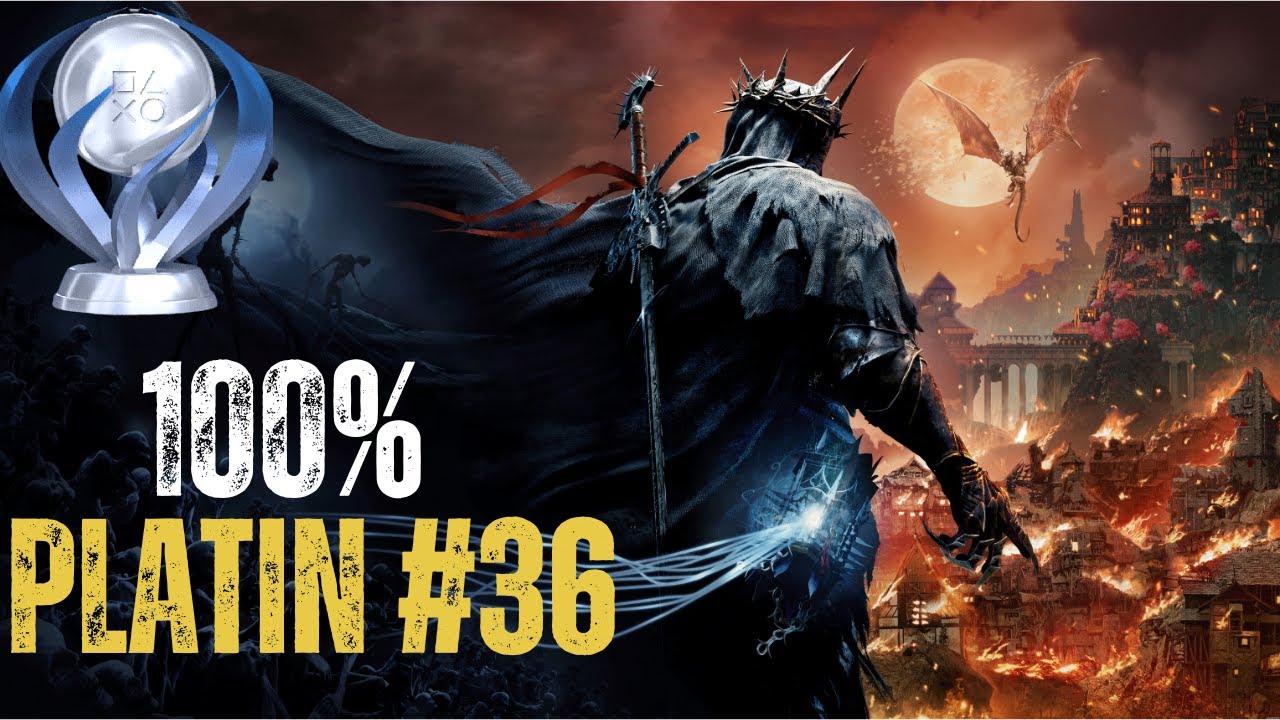 LORDS OF THE FALLEN #36 (UMBRAL ENDE) PLATIN GUIDE DEUTSCH - DIE TIEFEN + CALRATH