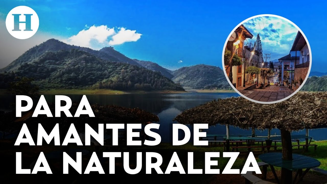 Huauchinango pueblo m&aacute;gico, el destino ideal para amantes de la naturaleza, senderismo y mucho m&aacute;s