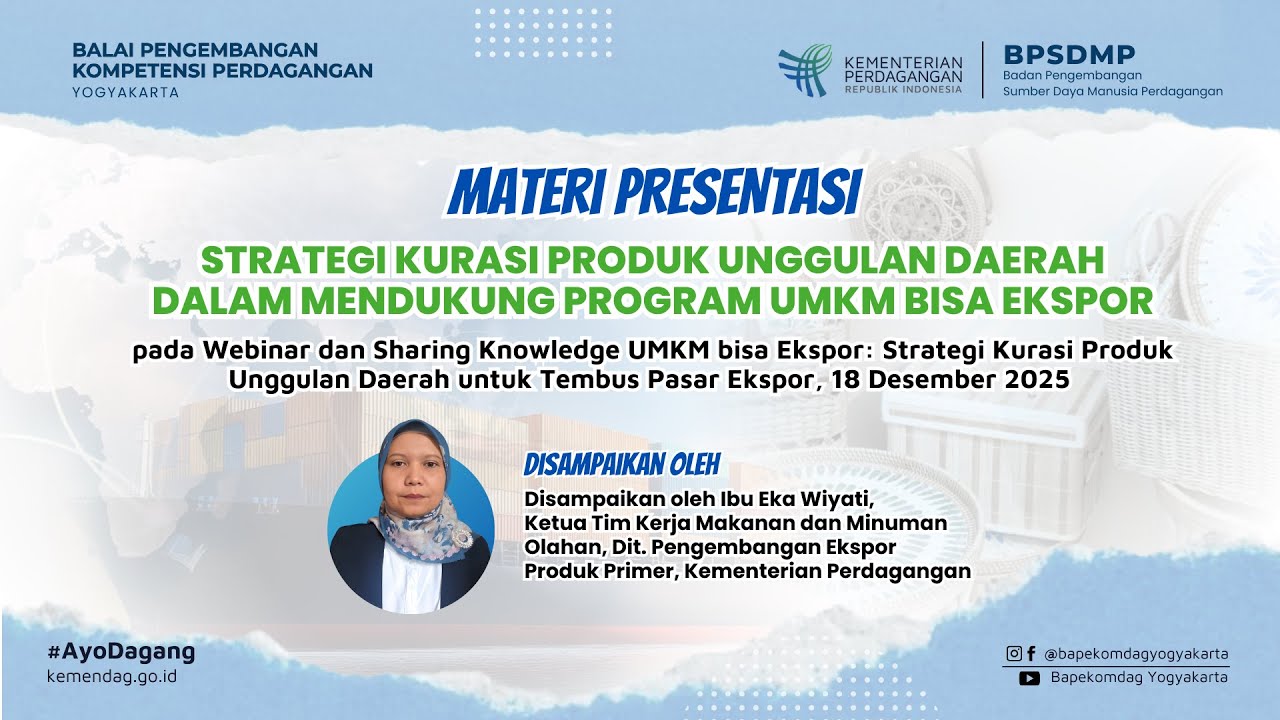 Strategi Kurasi Produk Unggulan Daerah dalam Mendukung Program UMKM Bisa Ekspor