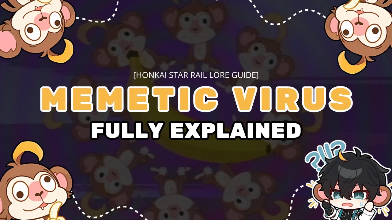 Memetic Virus Fully Explained! | What Is Actually a Memetic Virus? [Honkai Star Rail Lore]