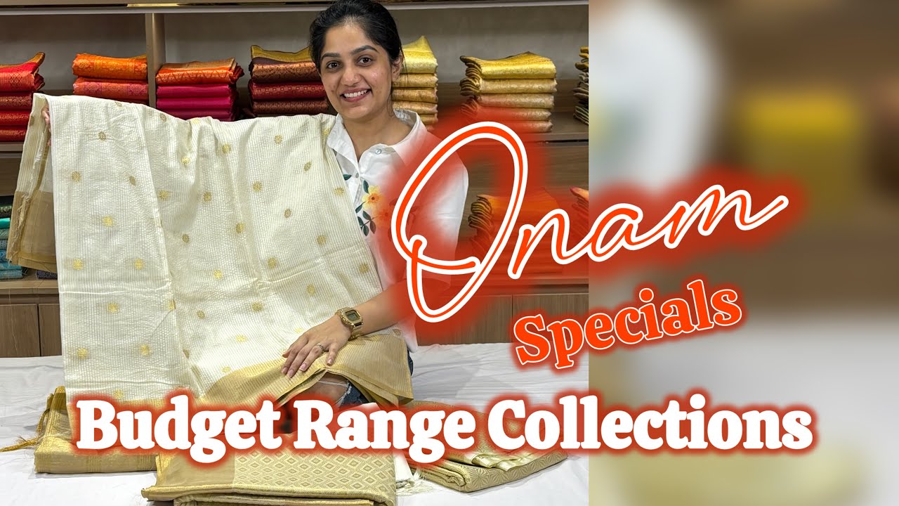 Onam Special | Budget Range Collections #sareelove #onamspecial