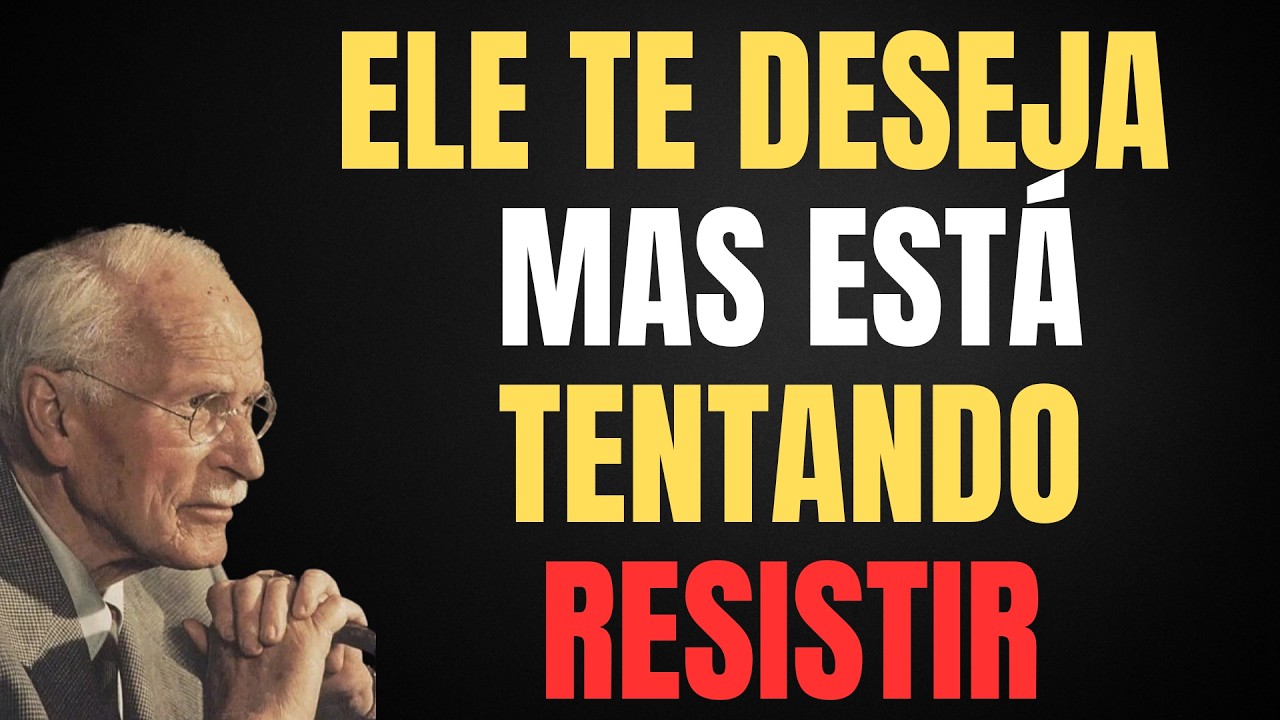 QUANDO UM HOMEM FAZ ISSO, É PORQUE ELE TE QUER MUITO MAIS DO QUE ADMITE | CARL JUNG