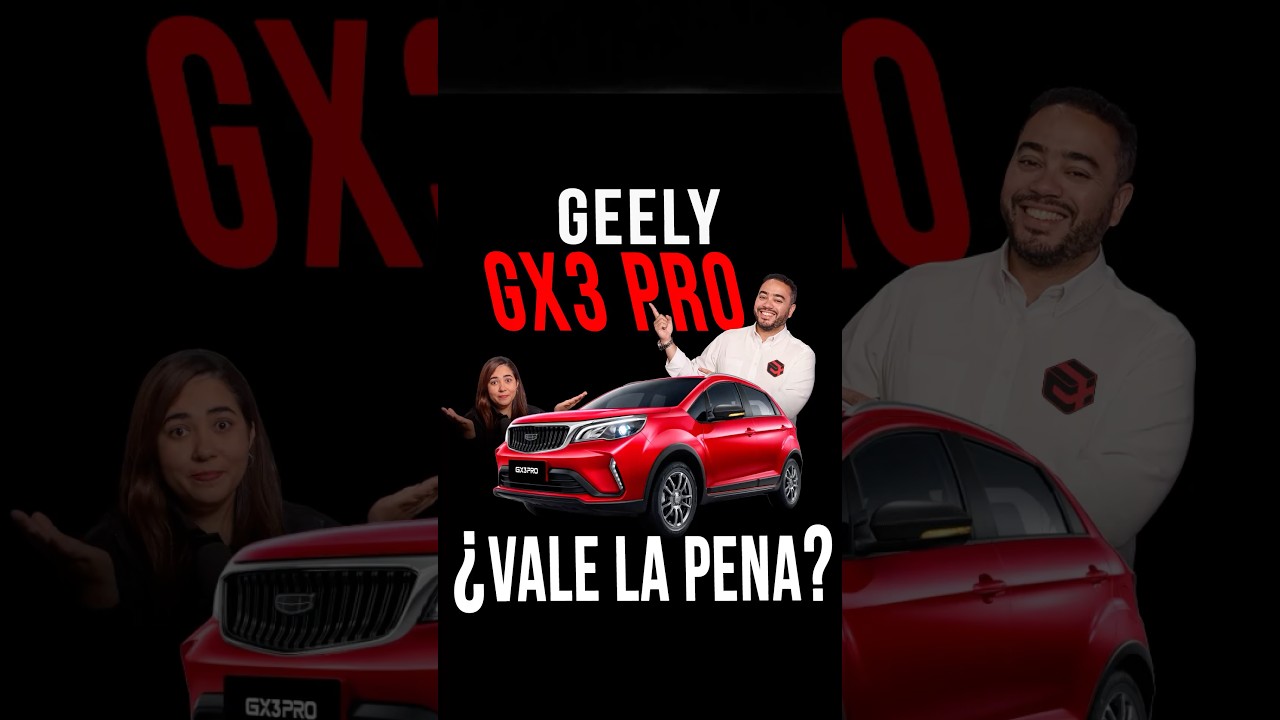 ¿Qué opinas de la Geely GX3 Pro? ¿Vale la pena?