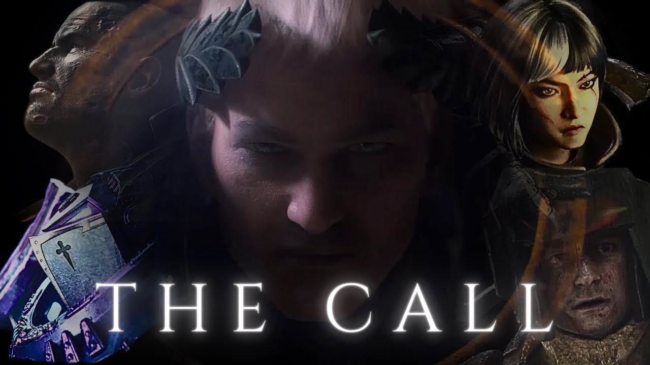 Warhammer 40K - The Glory and The Fall  || The Call【GMV/Tribute】