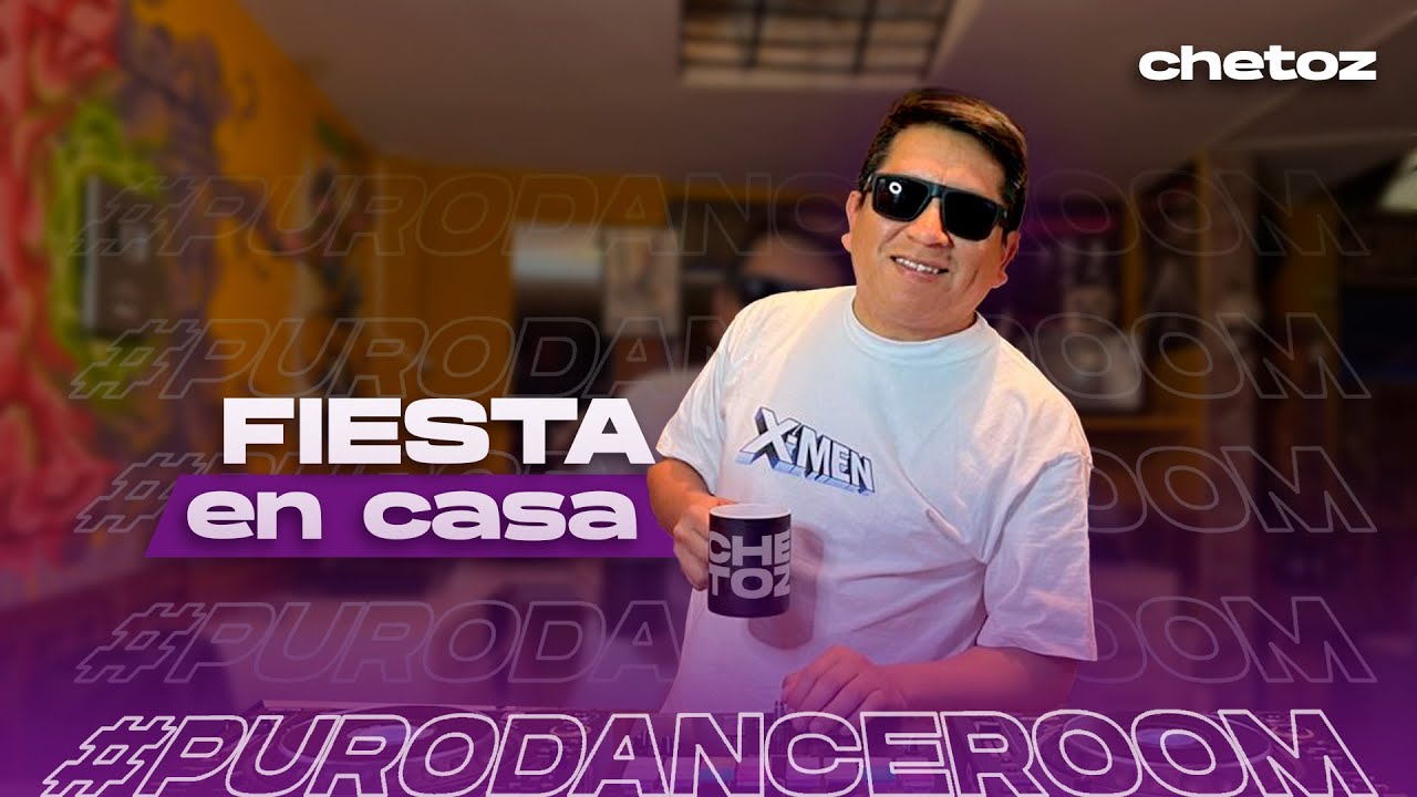 FIESTA EN CASA # 4 🥳 w/ @DJ Chetoz  CUMBIA, SALSA, REGGEATON, LATIN, ROCK ESPAÑOL, FIESTA 2026 )
