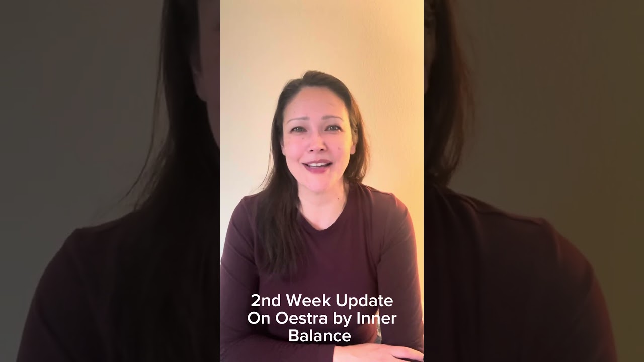 Oestra by Inner Balance HRT 2nd Week Update 