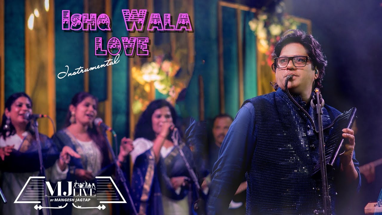 Ishq Wala Love Cover &ndash; Live Performance | Mangesh Jagtap I MJ Live Show 💖