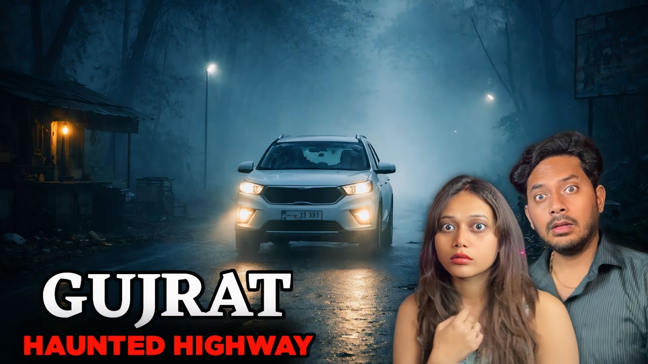 GUJRAT Haunted Highway 💀 | Real Horror Story