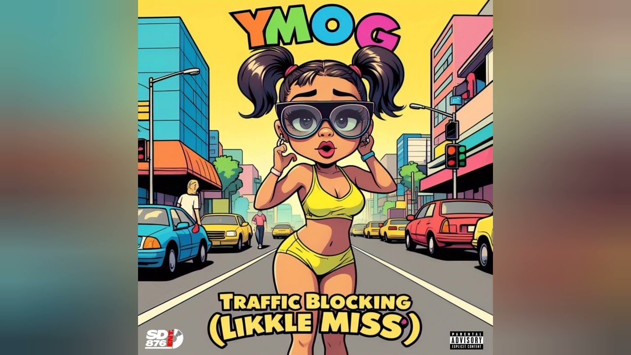 Ymo G - Traffic Blocking (Likkle Miss)