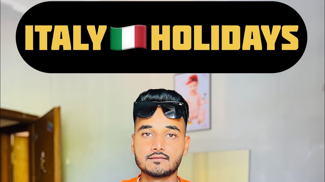 ITALY 🇮🇹 HOLIDAYS 
