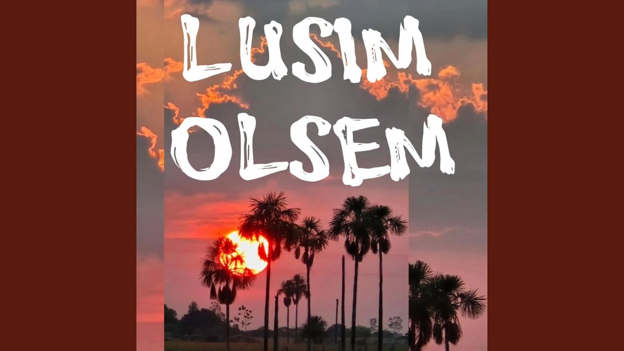 LUSIM OLSEM (feat. CX)