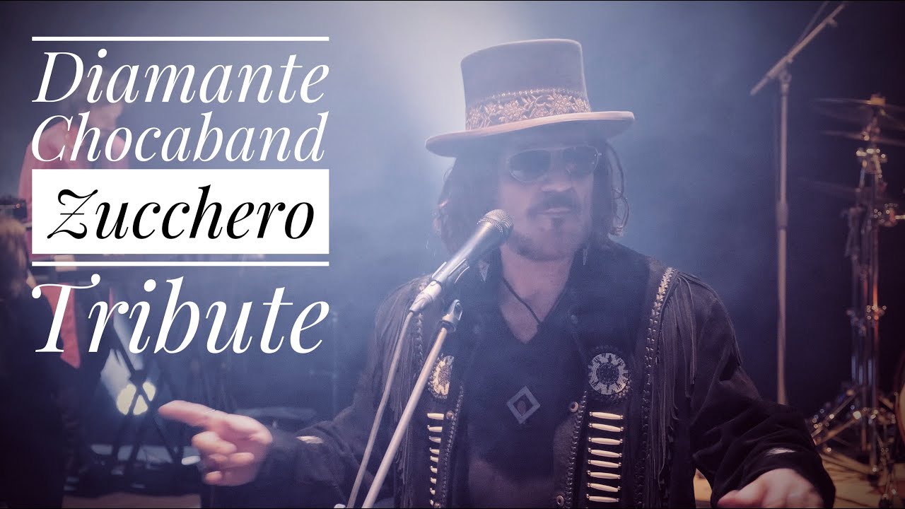Chocaband Zucchero Tribute - Diamante (cover)