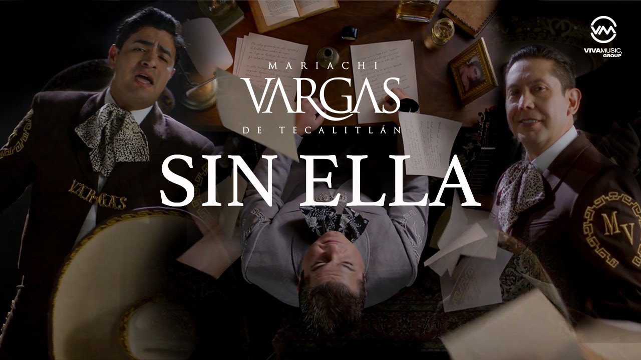 Mariachi Vargas de Tecalitl&aacute;n - Sin Ella (Video Oficial)