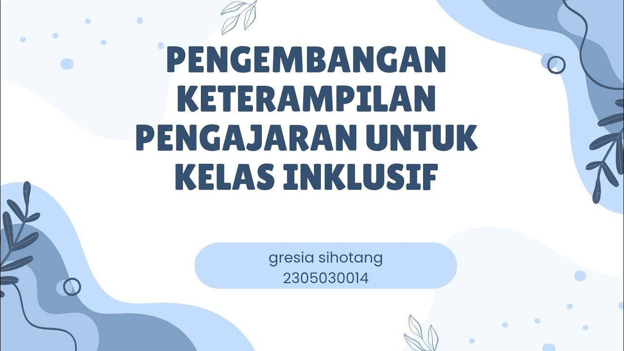 Pengembangan keterampilan pengajaran untuk kelas inklusif