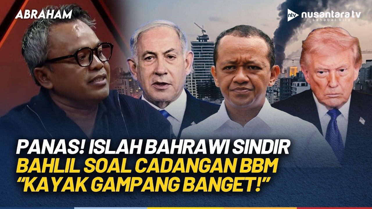 [FULL] Stok BBM RI 21 Hari, Islah Bahrawi Sindir Bahlil: Beli dari Amerika? Kayak Gampang Banget!