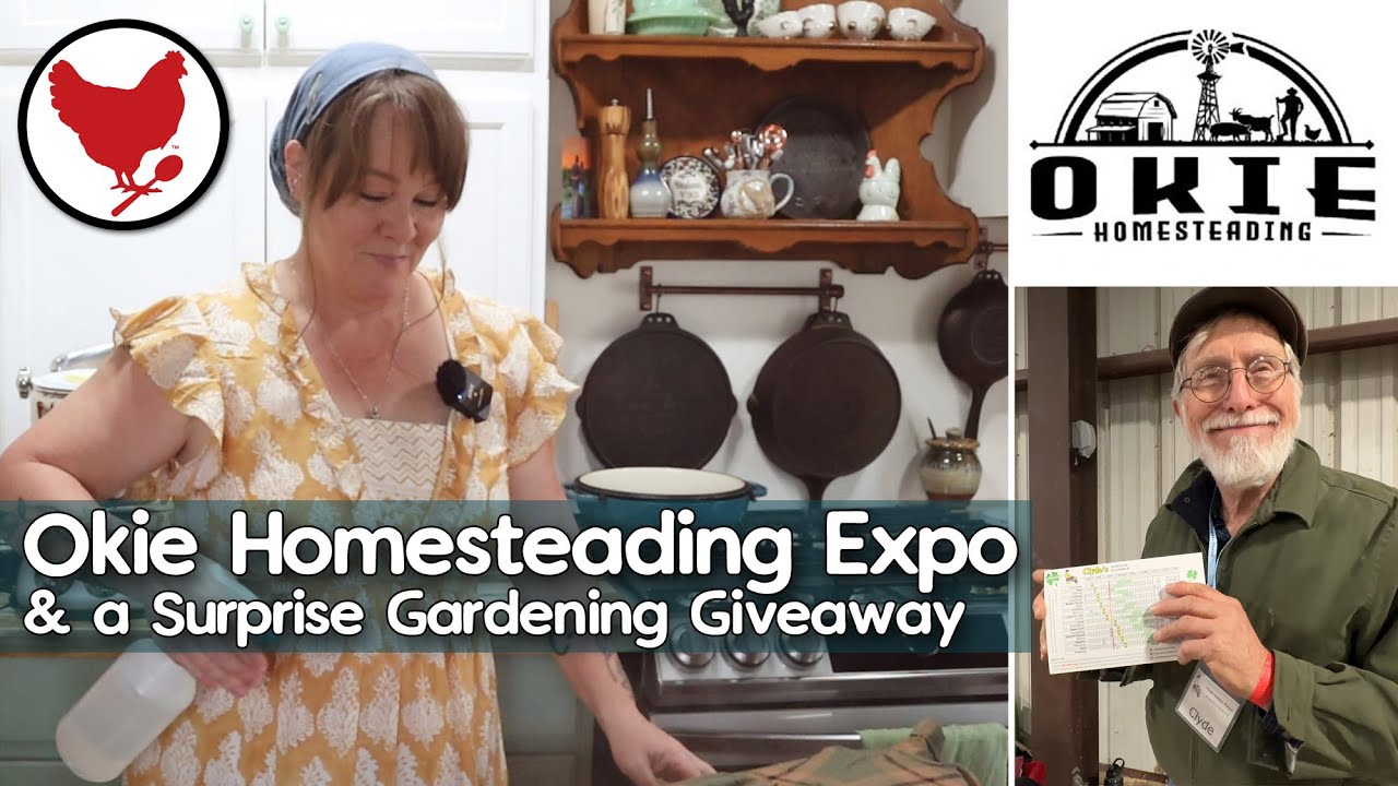 Okie Homesteader Expo & a Surprise Garden Giveaway