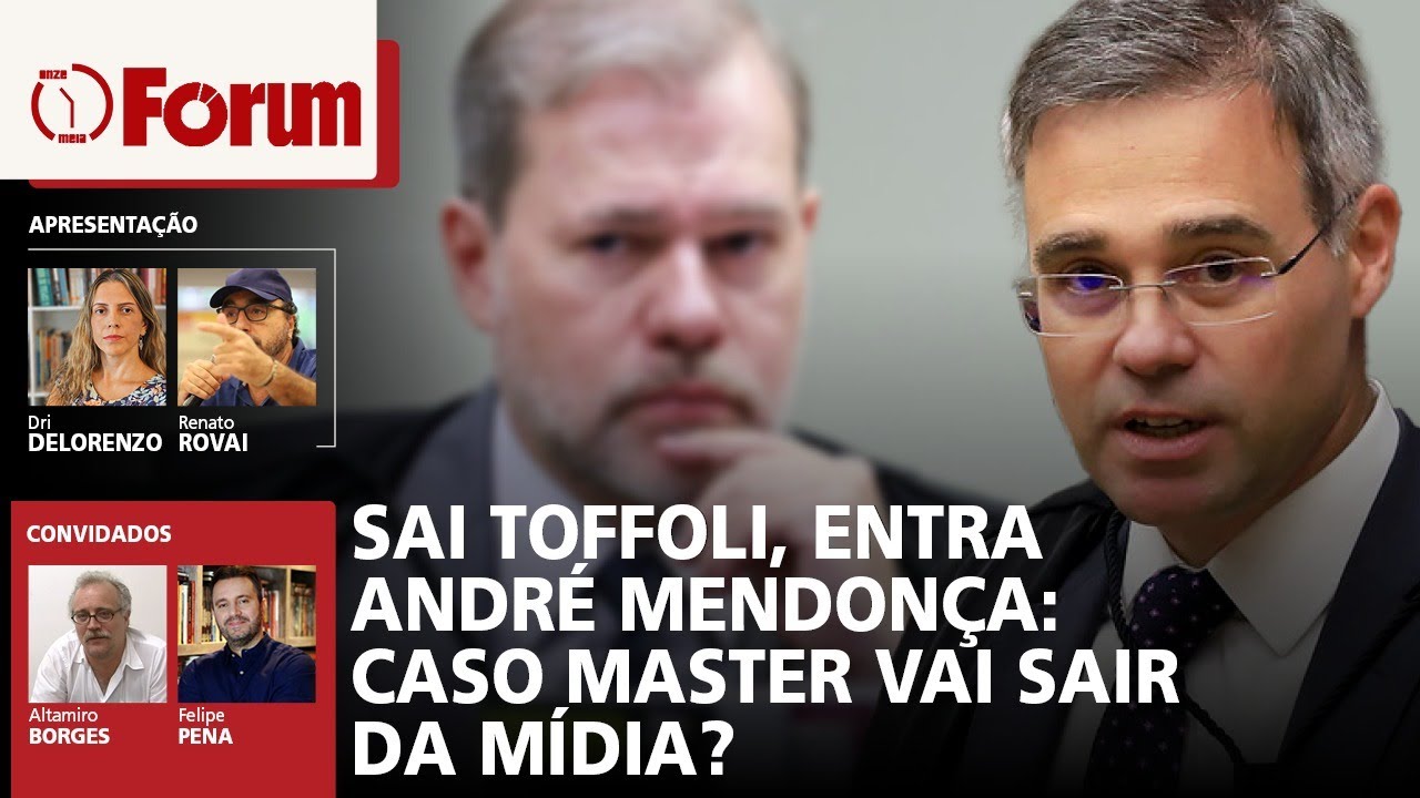Sai Toffoli, entra André Mendonça: Caso Master vai sair da mídia? | Fórum Onze e Meia | 13.02.26