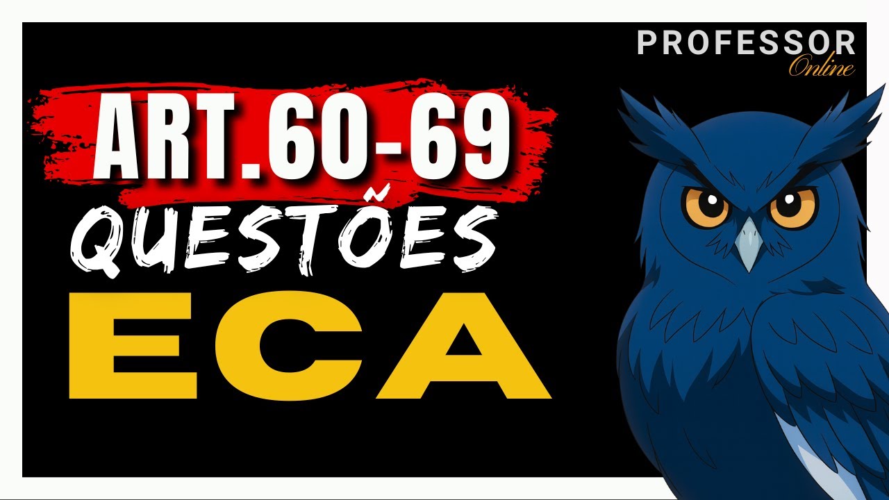 Estatuto da Criança e do Adolescente | ECA para CONCURSOS | Questões comentadas do ECA