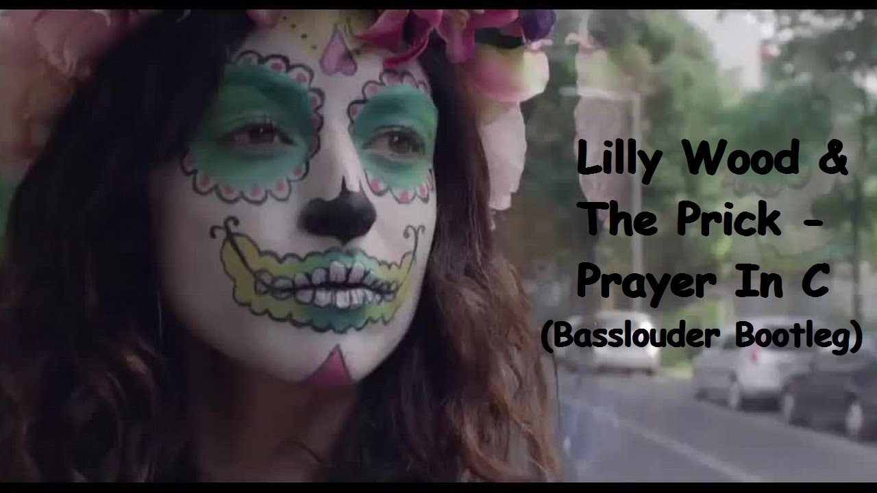 Lilly Wood & The Prick - Prayer In C (Basslouder Bootleg) [HANDS UP]