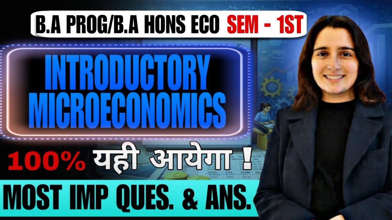 Introductory Microeconomics | Most Important Questions with Answers | BA Prog / B.A Hons Eco 1st Sem
