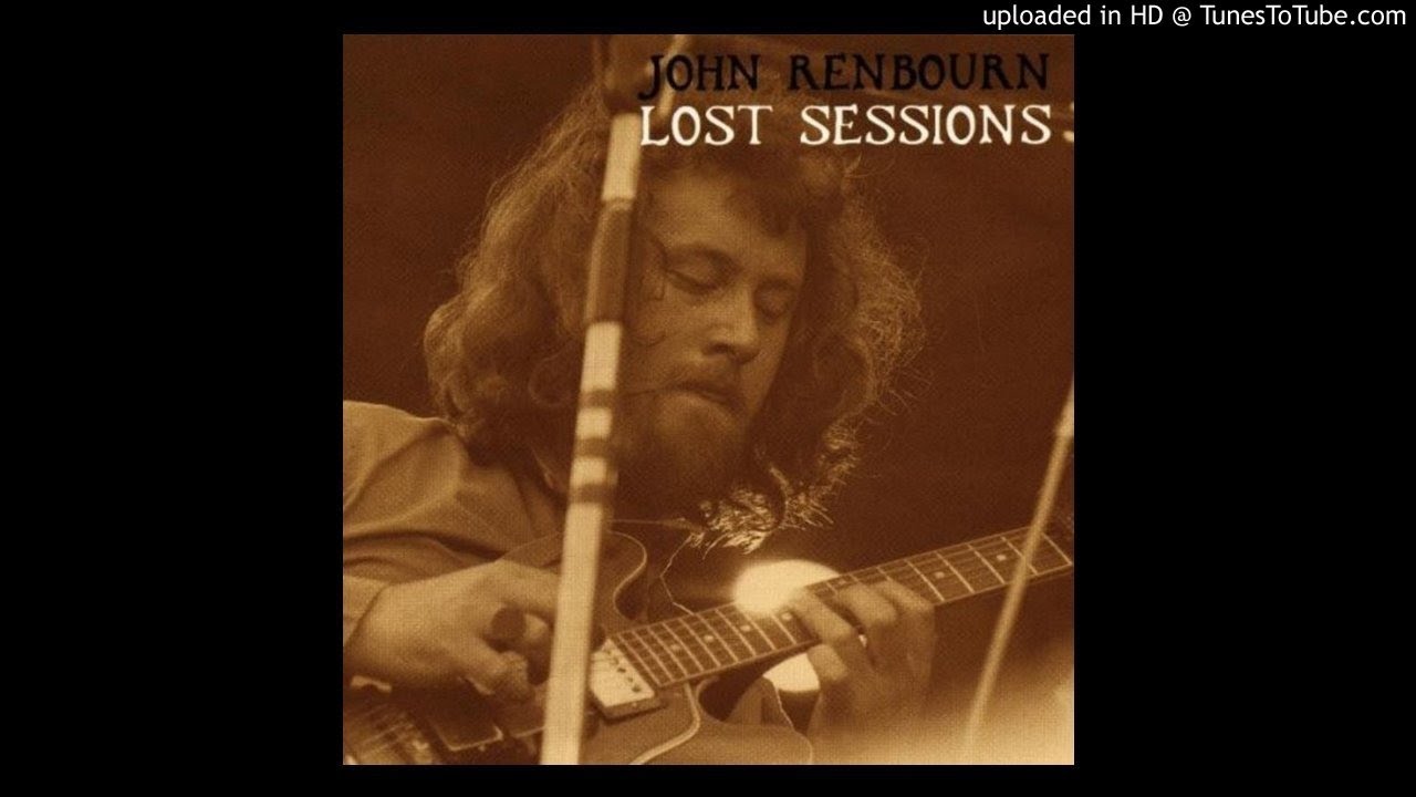 John Renbourn -  To Glastonbury