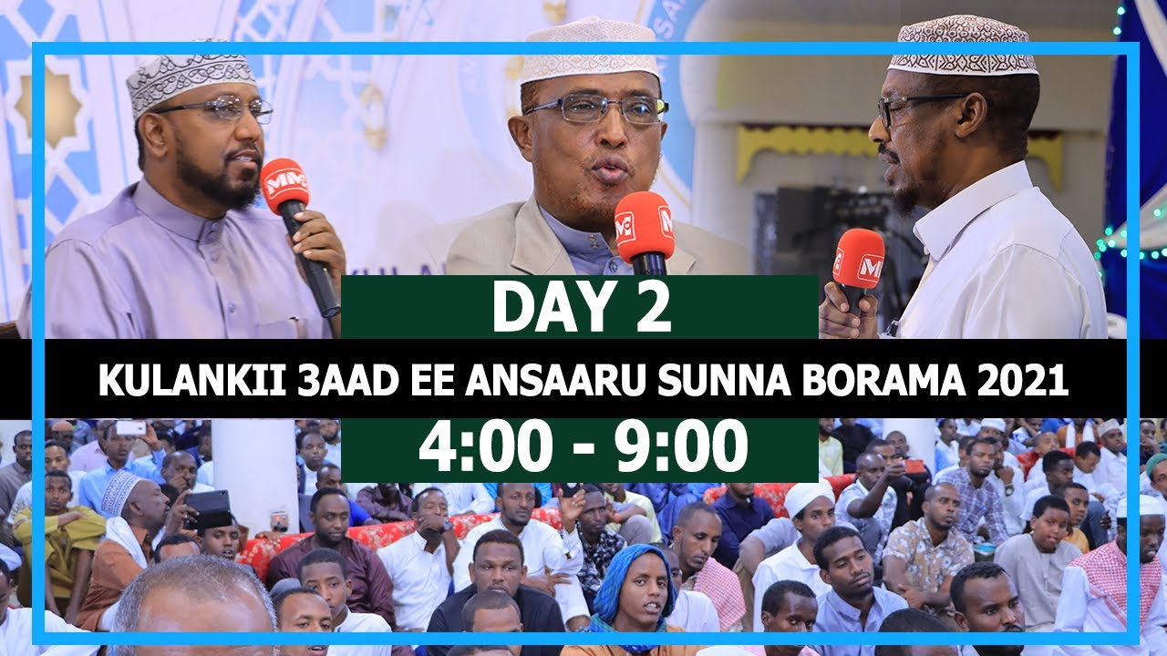 Kulan Diineedkii 3aad Ee Ansaaru Sunna | Maalintii 2aad | Borama 2021.