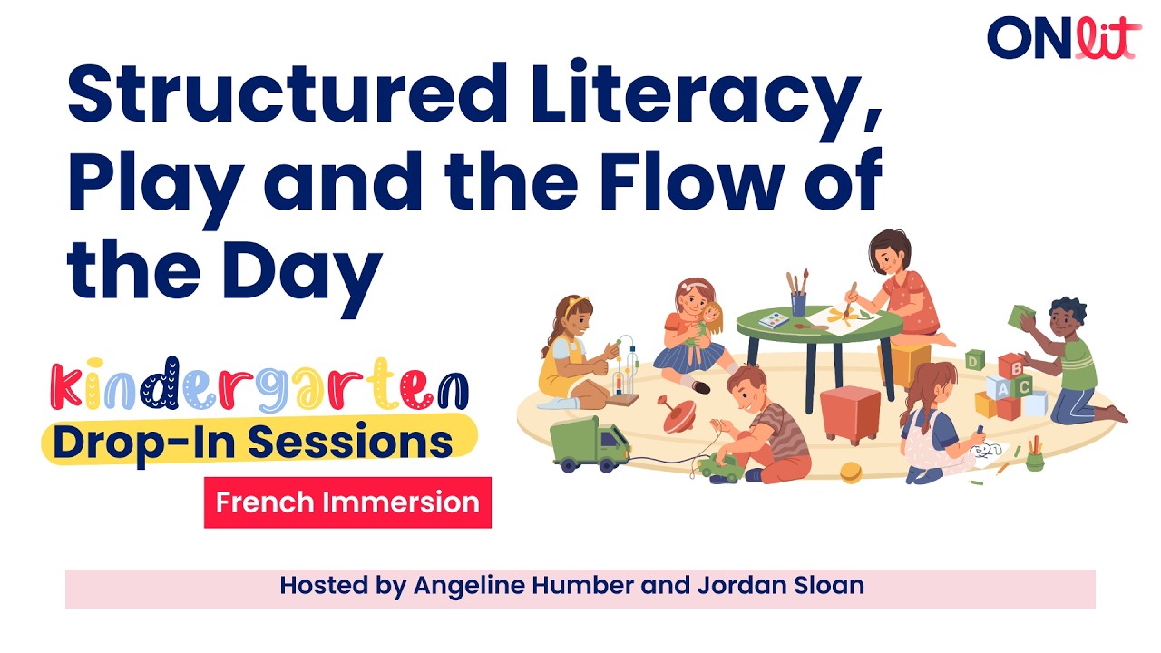 Structured Literacy, Play and the Flow of the Day