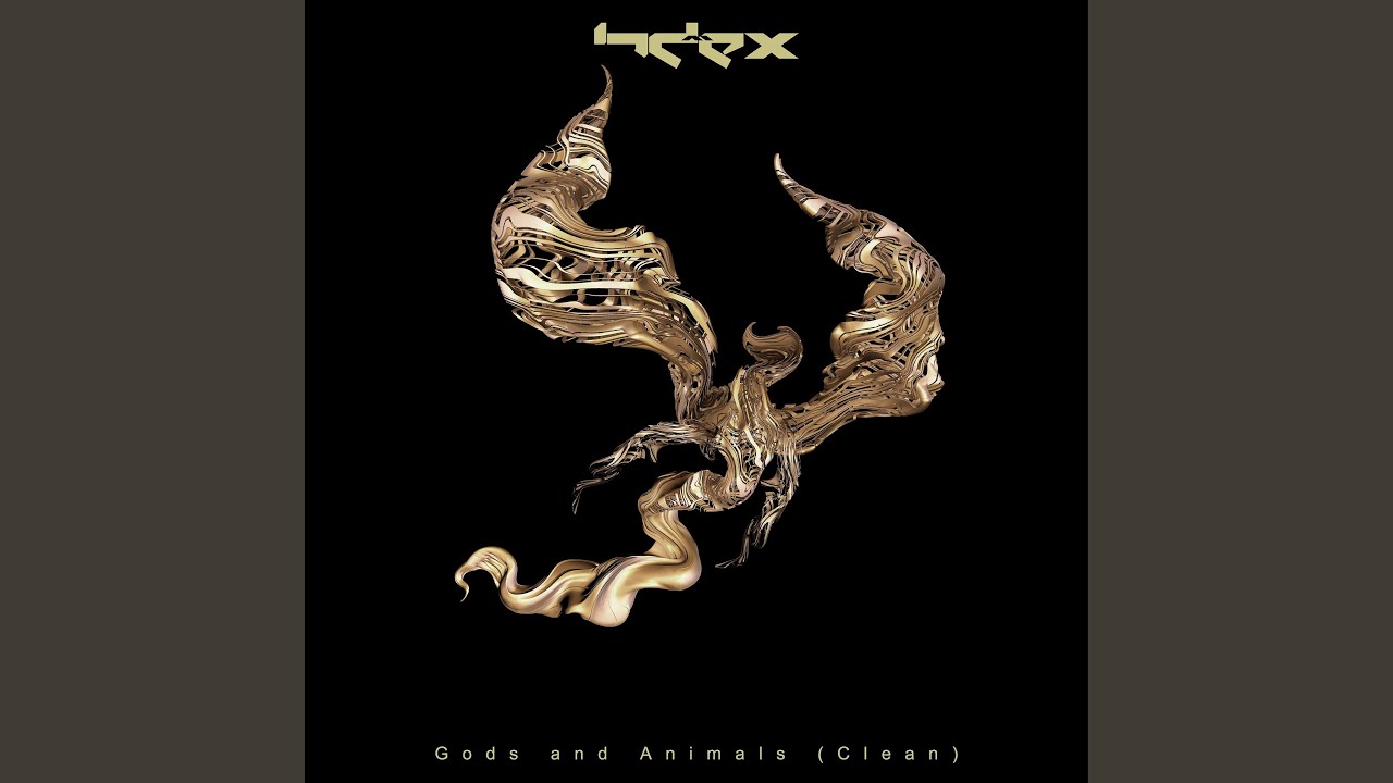 Gods and Animals (Radio Edit)