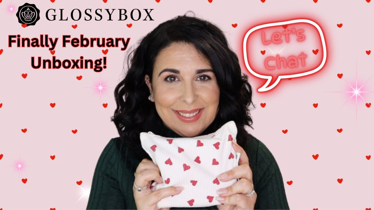 IT’S FINALLY HERE! 💖 February Glossybox Unboxing + Channel/Life Update! ✨