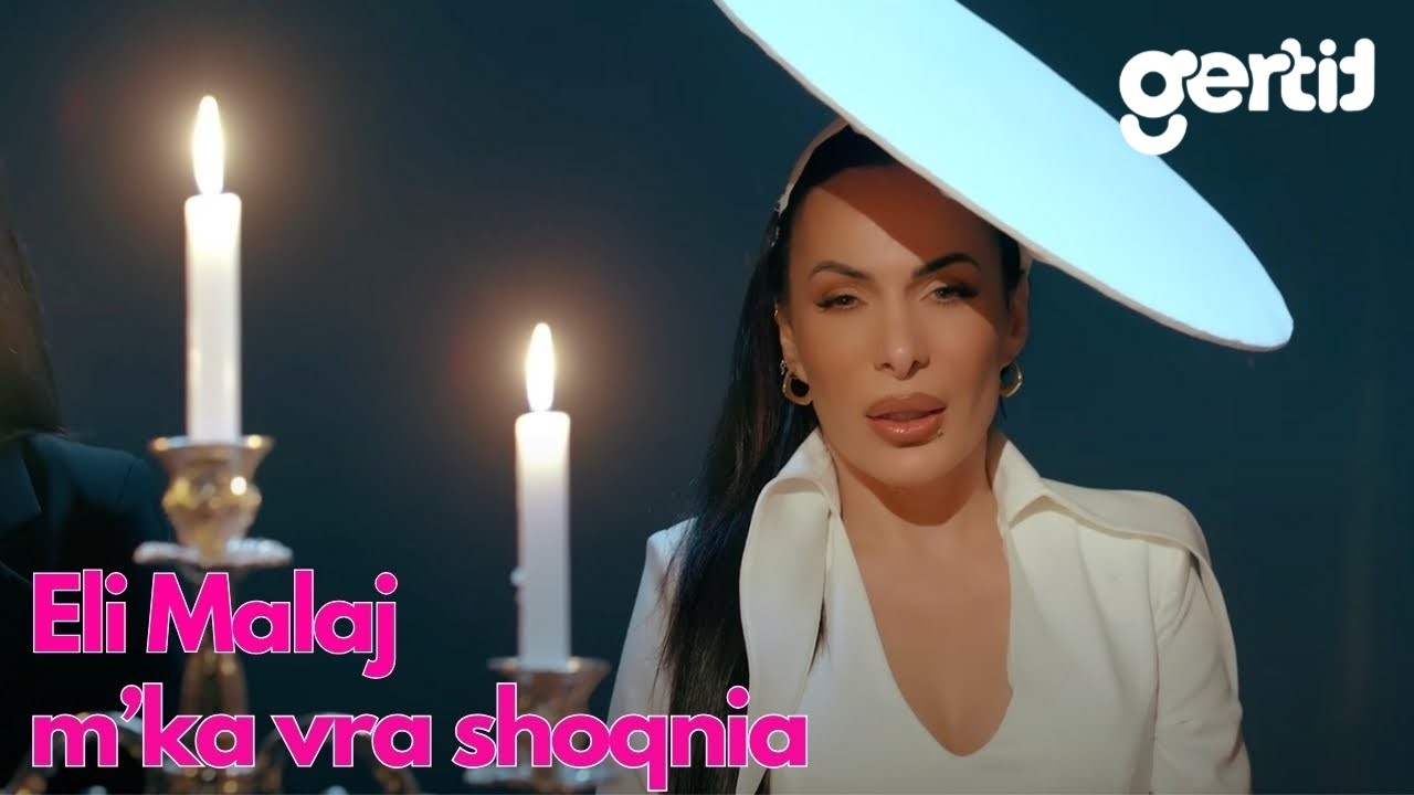 Eli Malaj - Mka vra Shoqnia  (Offical Video)