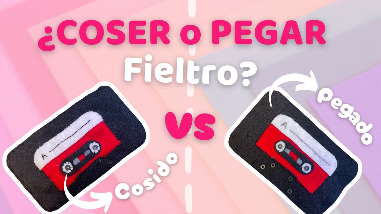 ¿Coser o pegar fieltro? Lo probé en un mismo proyecto y este fue el resultado