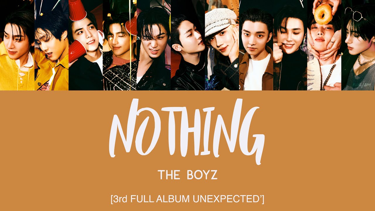 THE BOYZ (더보이즈) -  Nothing [Han|Rom|Eng Lyrics] [POR]