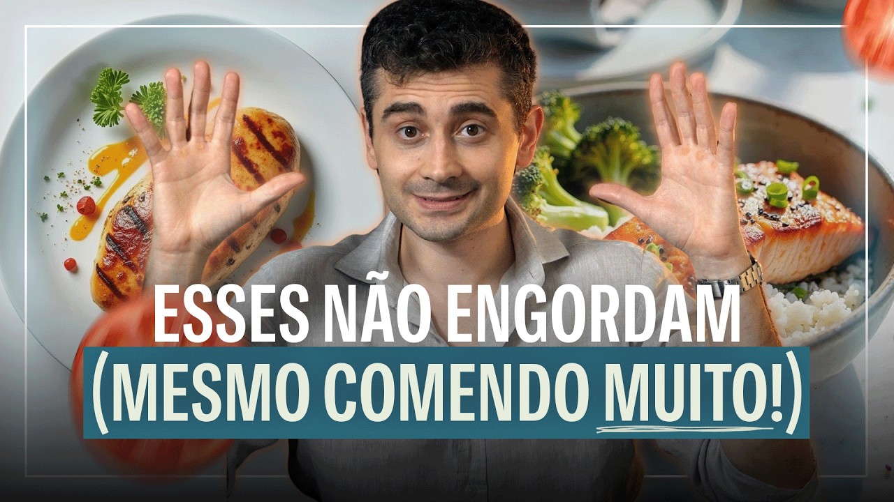 ALIMENTOS que você PODE COMER SEM MEDO de ENGORDAR!