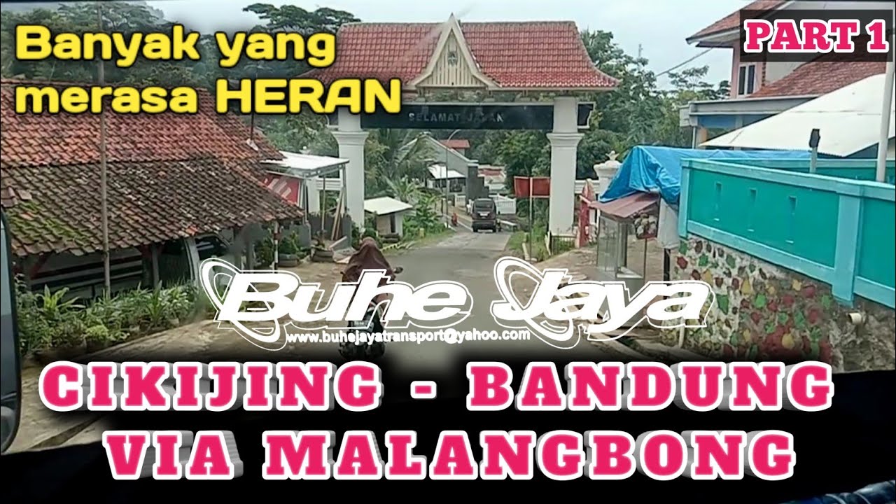 LEWAT JALUR TENGKORAK TANJAKAN CAE - Buhe Jaya Cikijing Bandung via Malangbong  (PART 1)