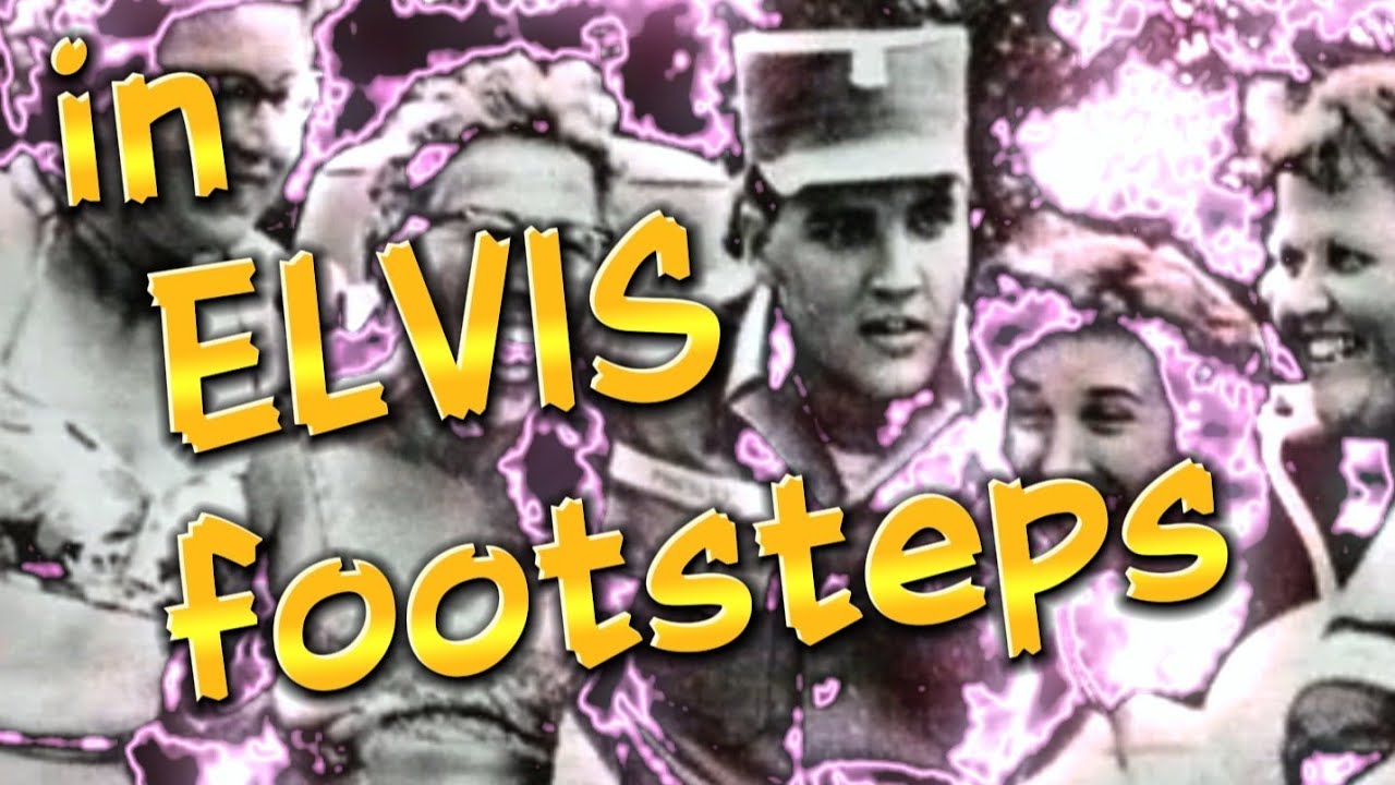 Elvis' army footsteps