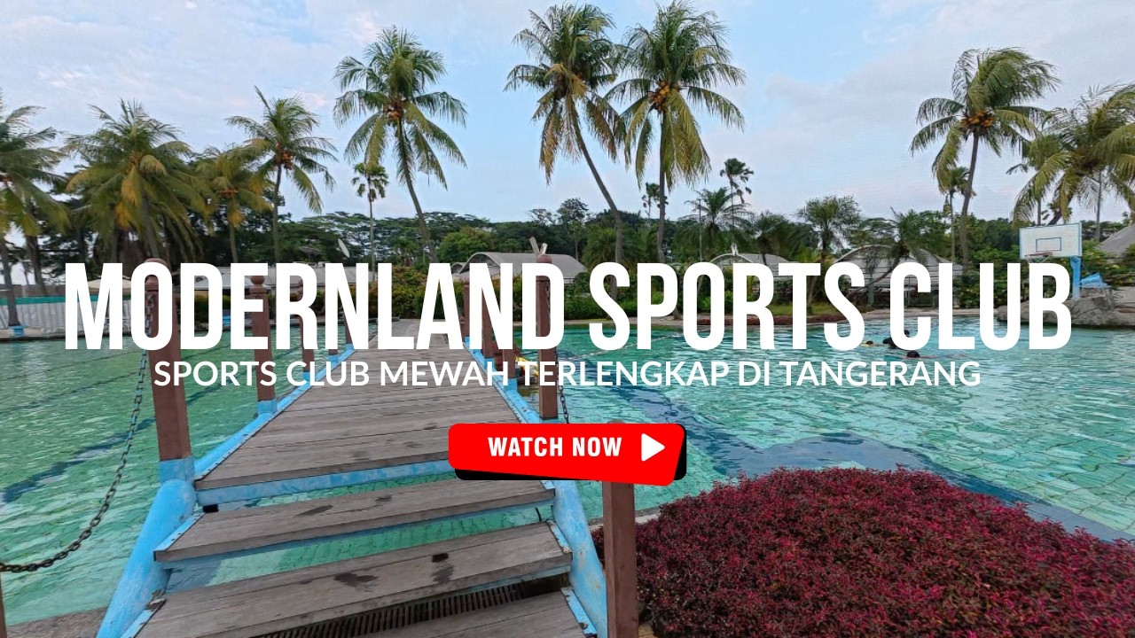 SPORTS CLUB MODERNLAND TANGERANG