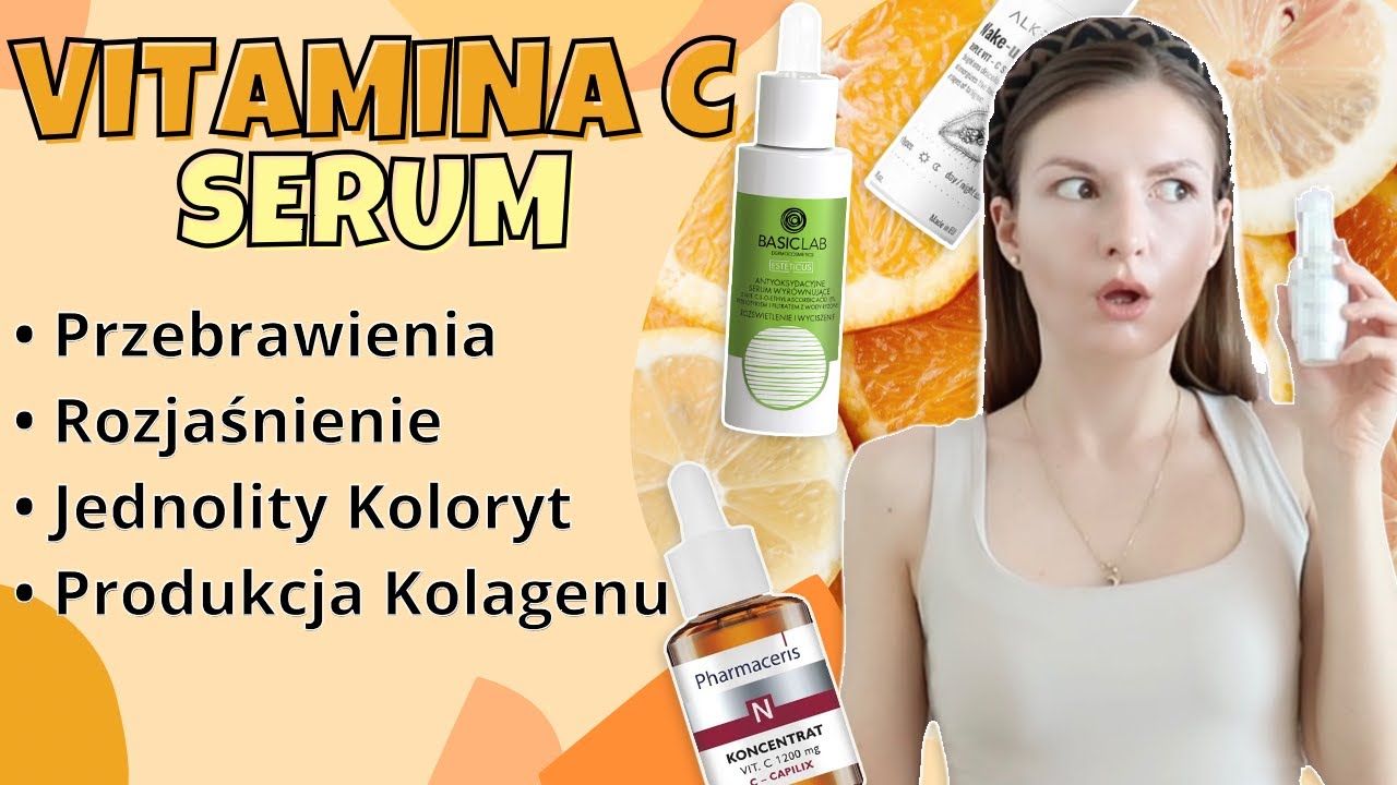 Najlepsze Serum z WITAMINĄ C