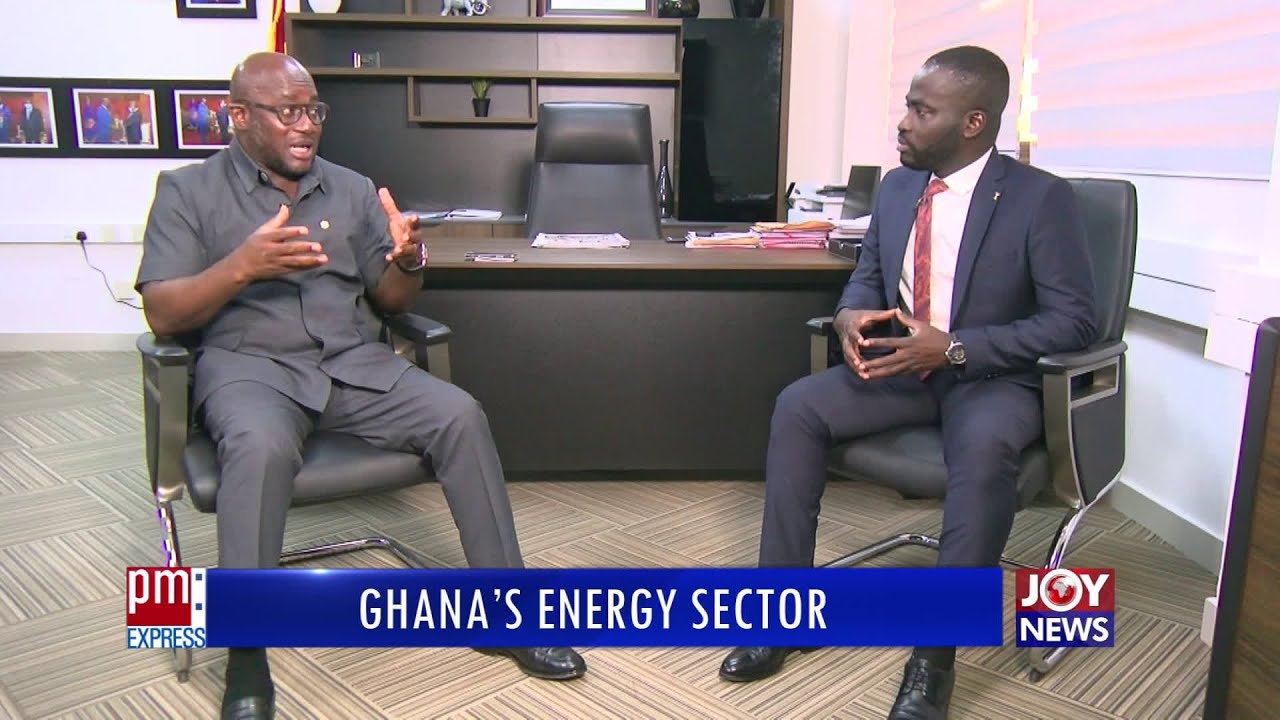 Ghana&rsquo;s Energy Sector &ndash; PM Business on JoyNews (21-10-21)