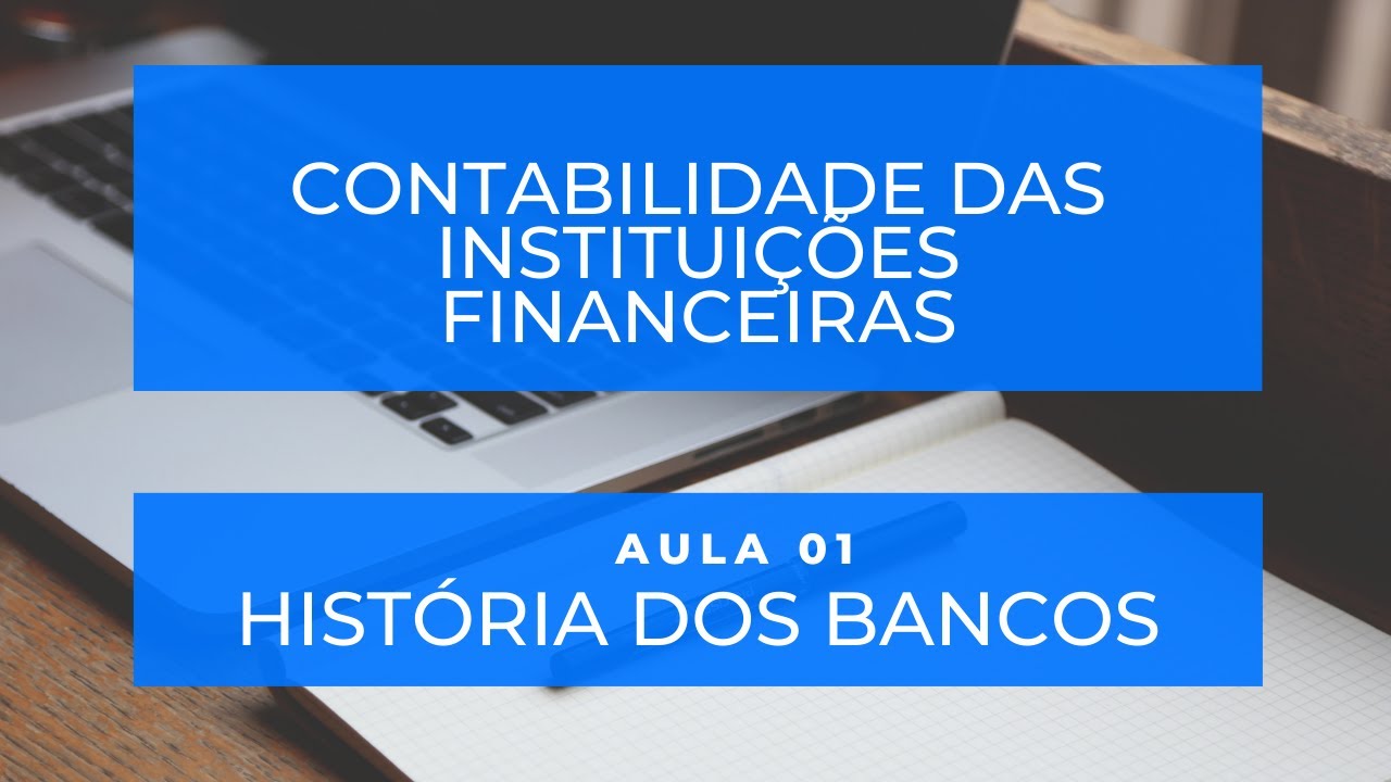 CIF - Aula 02 - História dos Bancos