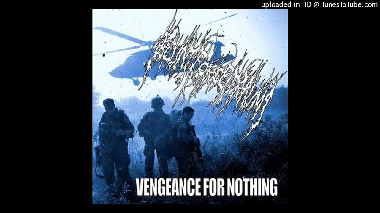 BLUNT FORCE TRAUMA - VENGEANCE FOR NOTHING (2012)