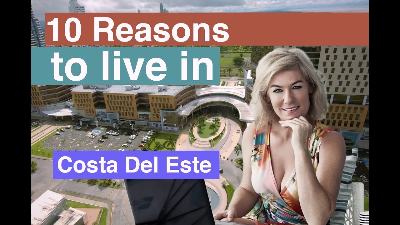 10 Reasons to Live in Costa Del Este | Panama | Liz Larroquette