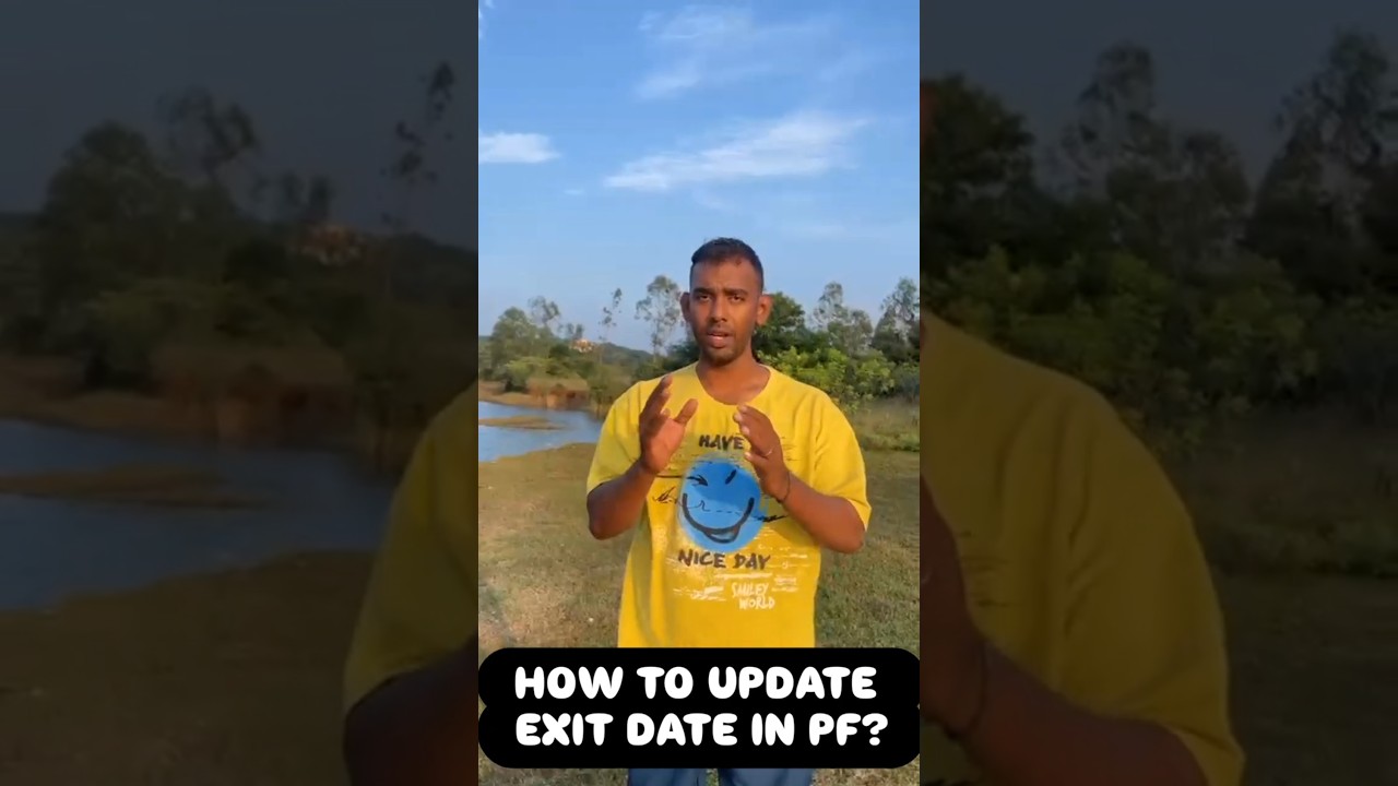 How to update the Exit date in Provident Fund to withdraw PF Amount? 