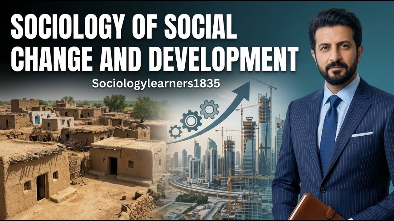 Sociology of Social Change and Development 