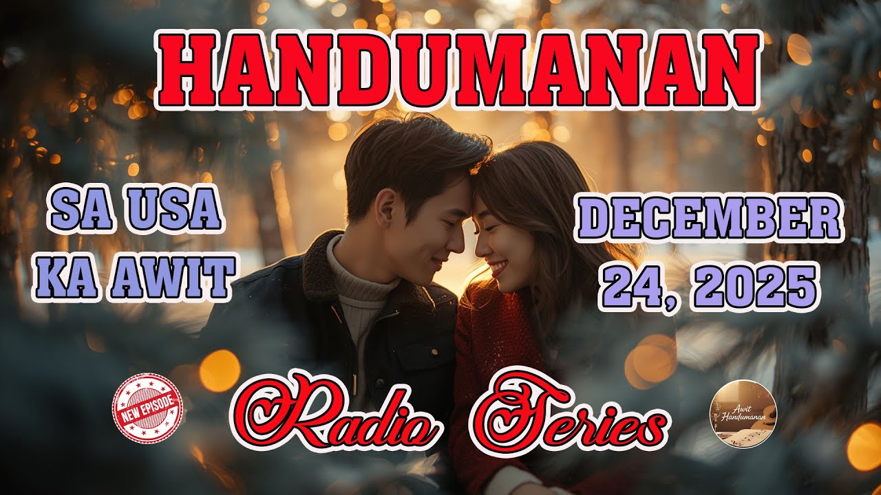 [LATEST EPISODE] Handumanan sa Usa Ka awit. | DECEMBER 24, 2025 #awithandumanan