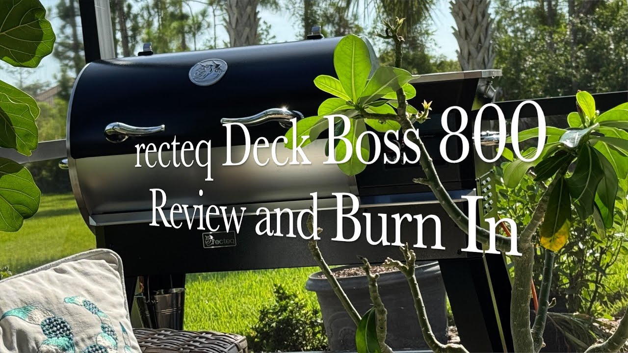recteq Deck Boss 800 Review & Burn in